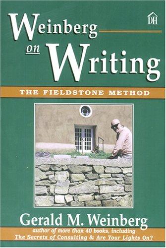 Gerald M. Weinberg: Weinberg on writing (Paperback, 2006, Dorset House Pub.)