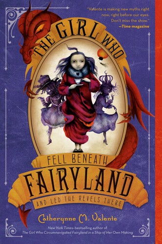 The Girl Who Fell Beneath Fairyland and Led the Revels There (2012)