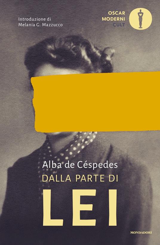 Alba De Céspedes: Dalla parte di lei (Italian language, 1953, A. Mondadori)