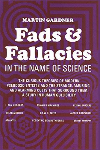 Martin Gardner: Fads and Fallacies in the Name of Science (2012)