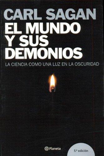 El Mundo y Sus Demonios (Paperback, Spanish language, 2005, Planeta)