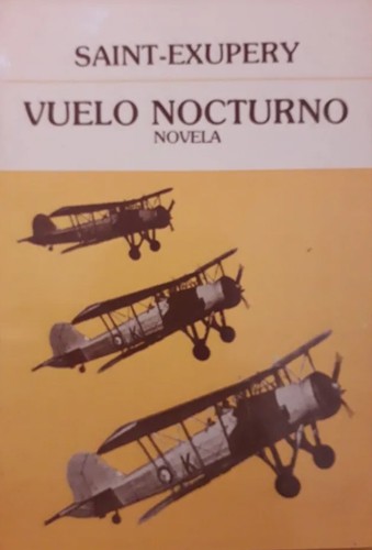 Antoine de Saint-Exupéry: Vuelo nocturno (Paperback, Spanish language, 1987, Banda Oriental)