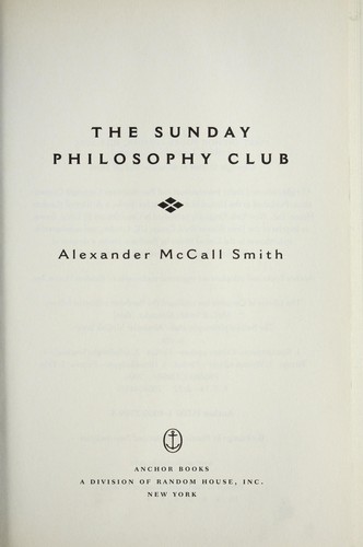 The Sunday philosophy club (2005, Anchor Books)