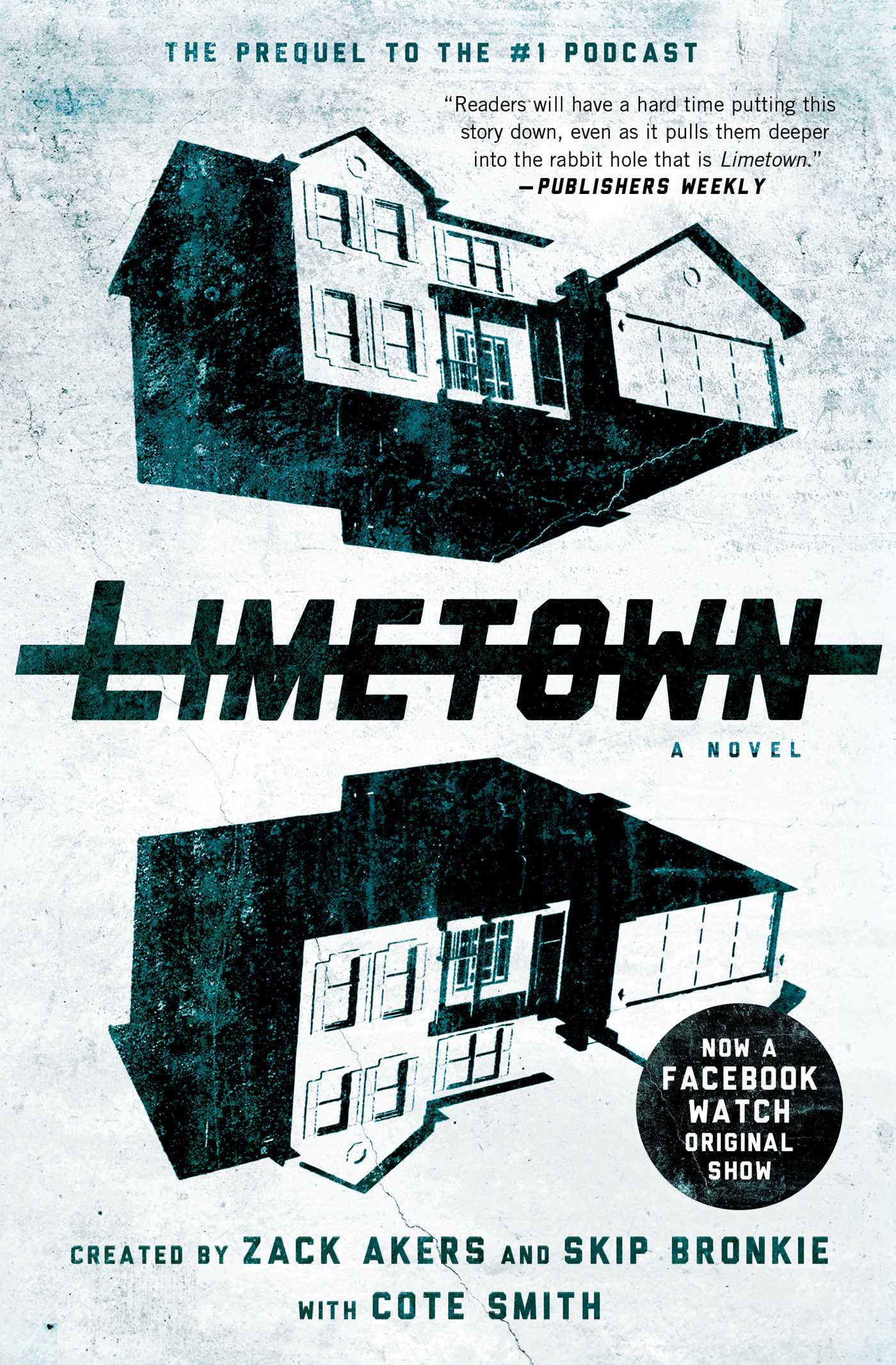 Limetown (2018, Simon & Schuster)
