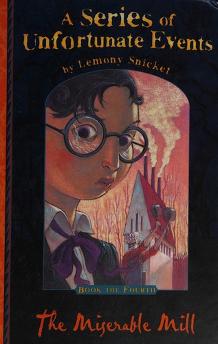 Lemony Snicket: A Series of Unfortunate Events (Hardcover, 2002, Egmont Books Ltd)