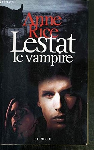 Lestat le vampire (Paperback, 2010, Ballantine)