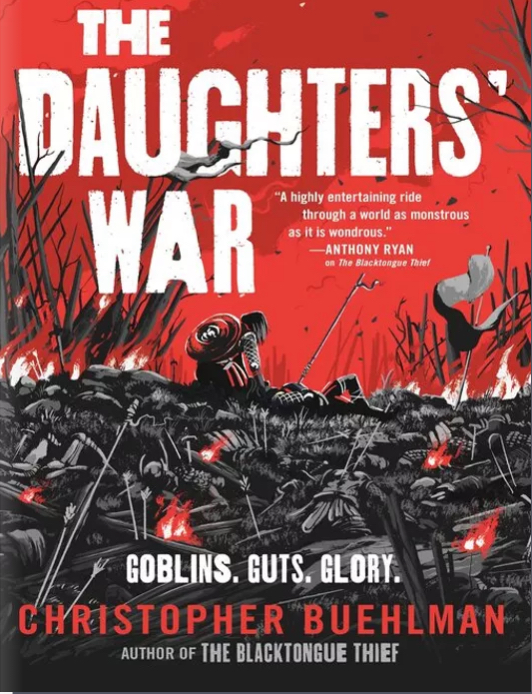 Christopher Buehlman: The Daughters' War (Hardcover, 2024, Tor Publishing Group)