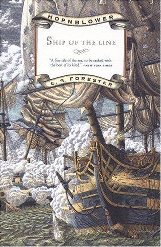 C. S. Forester: Ship of the line (1985, Little, Brown)