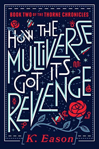 K. Eason: How the Multiverse Got Its Revenge (Paperback, 2021, DAW)