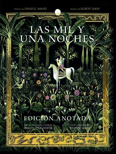 Yasmine Seale, Paulo Lemos Horta, Alfonso García Fernández: Las mil y una noches. Edición anotada (Hardcover, Ediciones Akal)