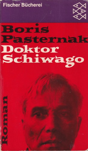 Boris Leonidovich Pasternak, B. Pasternak: Doktor Schiwago (German language, 1968, Fischer Bücherei)