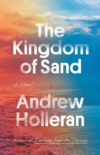 Kingdom of Sand (2022, Farrar, Straus & Giroux)