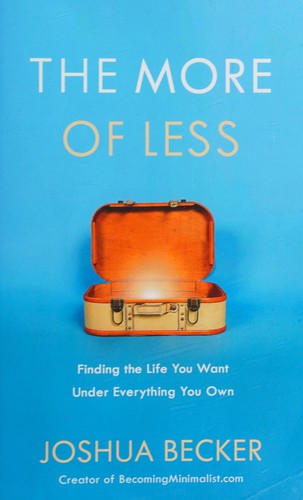 Joshua Becker: The more of less (2016)