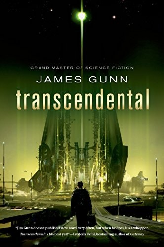 James Gunn: Transcendental (The Transcendental Machine) (2014, Tor Books)