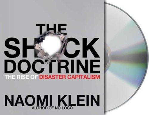 The shock doctrine (AudiobookFormat, 2007, Audio Renaissance)
