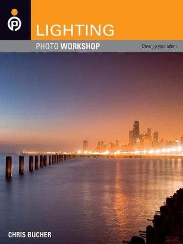 Chris Bucher: Lighting Photo Workshop (EBook, 2008, John Wiley & Sons, Ltd.)