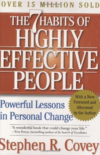 The 7 Habits of Highly Effective People: Powerful Lessons in Personal Change (2004)