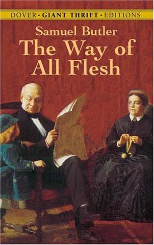 Samuel Butler: The way of all flesh (2004, Dover Publications)