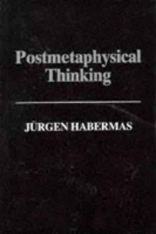 Jürgen Habermas: Postmetaphysical thinking (Paperback, 1995, Polity Press, Polity)