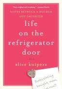 Alice Kuipers: Life on the refrigerator door (2007, HarperCollins)