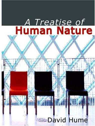 David Hume: A Treatise of Human Nature (Large Print Edition) (Paperback, 2006, BiblioBazaar)