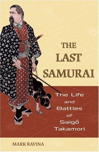 Mark Ravina: The Last Samurai (2005, Wiley)