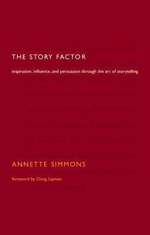 The Story Factor (Hardcover, 2000, Perseus Publishing)