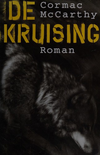 De kruising (Dutch language, 1995, De Arbeiderspers)
