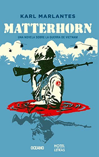 Karl Marlantes: Matterhorn (Spanish language, 2015, Océano)