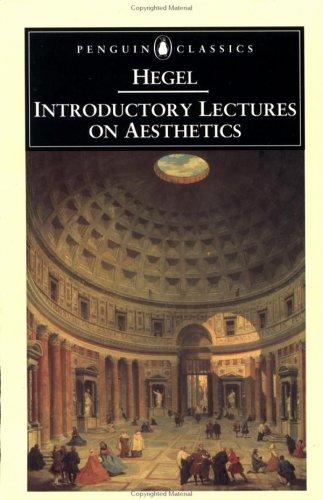 Introductory lectures on aesthetics (1993, Penguin Books)