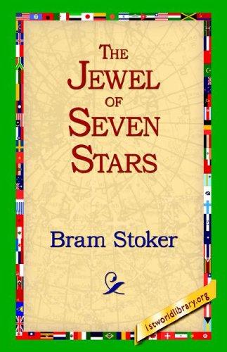 The Jewel Of Seven Stars (Paperback, 2004, 1st World Library)