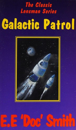 Edward Elmer Smith: Galactic patrol (1997, Ripping)