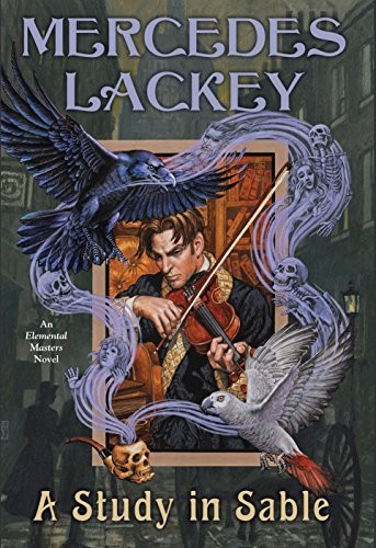 Mercedes Lackey: A Study in Sable (Elemental Masters Book 11) (2016, DAW)