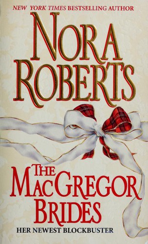 Nora Roberts: Macgregor Brides (Macgregors) (1997, Silhouette)