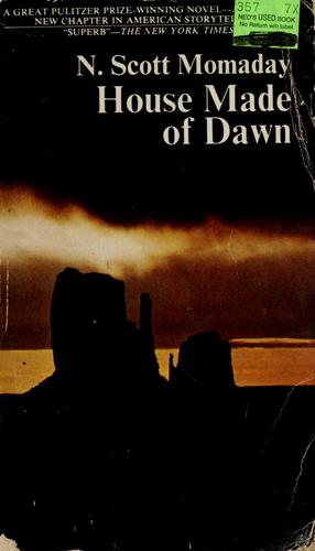 N. Scott Momaday: House made of dawn (1977, Harper and Row)