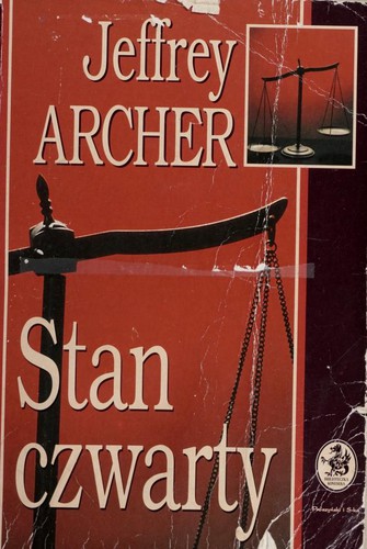 Jeffrey Archer: Stan czwarty (Polish language, 1997, Prószyński i S-ka)