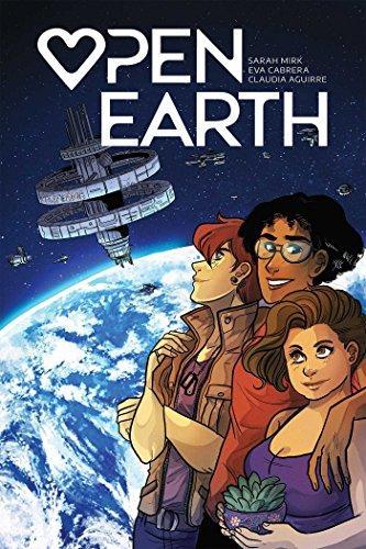 Sarah Mirk, Claudia Aguirre, Sarah Mirk, Eva Cabrera: Open Earth (Paperback, 2018, Limerence Press)