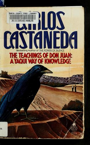 Carlos Castaneda: The teachings of Don Juan (Undetermined language, 1968, Washington Square Press)
