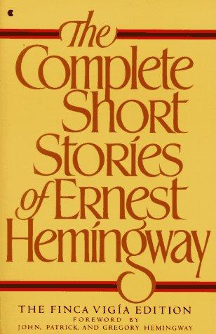 The complete short stories of Ernest Hemingway. (1991, Collier Books, Maxwell Macmillan Canada, Maxwell Macmillan International)
