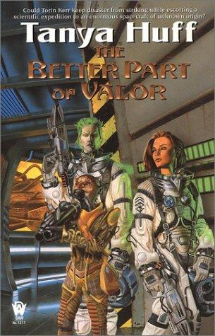 Tanya Huff: The Better Part of Valor (2002, DAW Books)