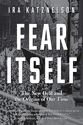 Ira Katznelson: Fear Itself (Paperback, 2014, Liveright)