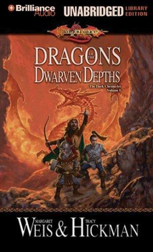 Dragons of the Dwarven Depths (AudiobookFormat, 2006, Brilliance Audio on CD Unabridged Lib Ed)