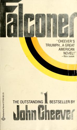 John Cheever: Falconer (1978, Ballantine Books)