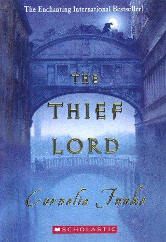 Cornelia Funke: Thief Lord (2003, Turtleback Books Distributed by Demco Media)