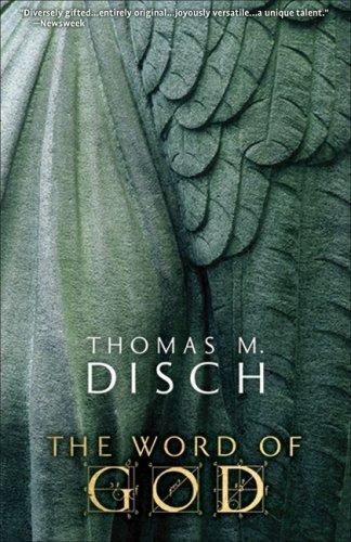 Disch, Thomas M.: The Word of God (Paperback, 2008, Tachyon Publications)