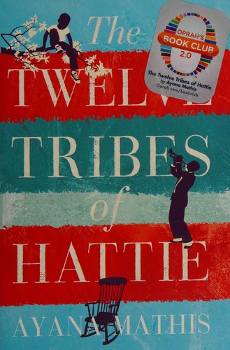 The twelve tribes of Hattie (2013, Harper Perennial)