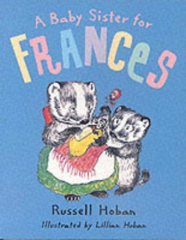 Russell Hoban: Baby Sister for Frances (Paperback, 2002, Red Fox)