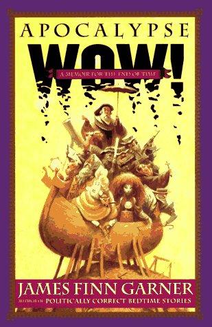 Apocalypse wow! (1997, Simon & Schuster)