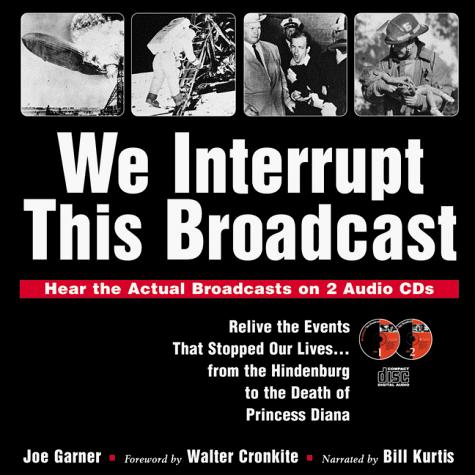 Joe Garner: We interrupt this broadcast (Hardcover, 1998, Sourcebooks)
