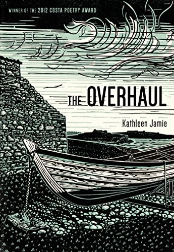 Kathleen Jamie: The Overhaul (Paperback, Graywolf Press)